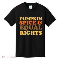 Pumpkin Spice And Equal Rights Kids T-Shirt thumb 0