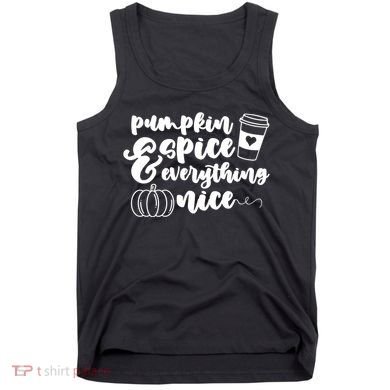 Pumpkin Spice And Everything Nice Halloween Coffee Lover Tank Top