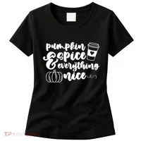 Pumpkin Spice And Everything Nice Halloween Coffee Lover Women's T-Shirt thumb 0