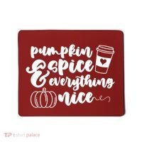 Pumpkin Spice And Everything Nice Halloween Coffee Lover Mousepad thumb 0