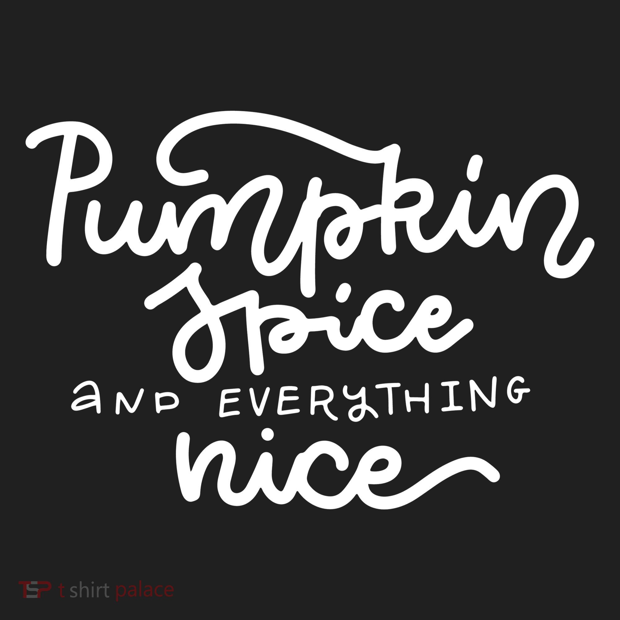 Pumpkin Spice And Everything Nice Women's Sweatshirt