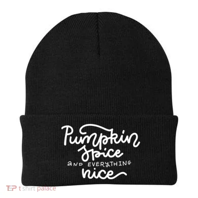 Pumpkin Spice And Everything Nice Beanie