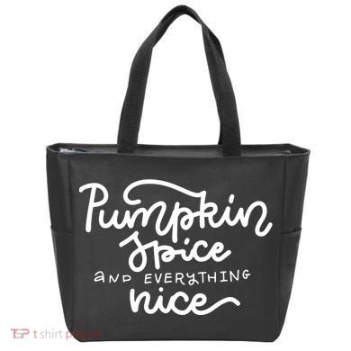 Pumpkin Spice And Everything Nice Tote Bag