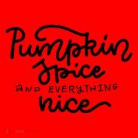 Pumpkin Spice And Everything Nice Santa Hat thumb 1