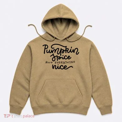 Pumpkin Spice And Everything Nice Hoodie