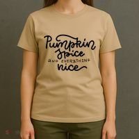 Pumpkin Spice And Everything Nice T-Shirt thumb 4