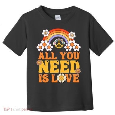Peace Sign All You Need Is Love 60s 70s Toddler T-Shirt