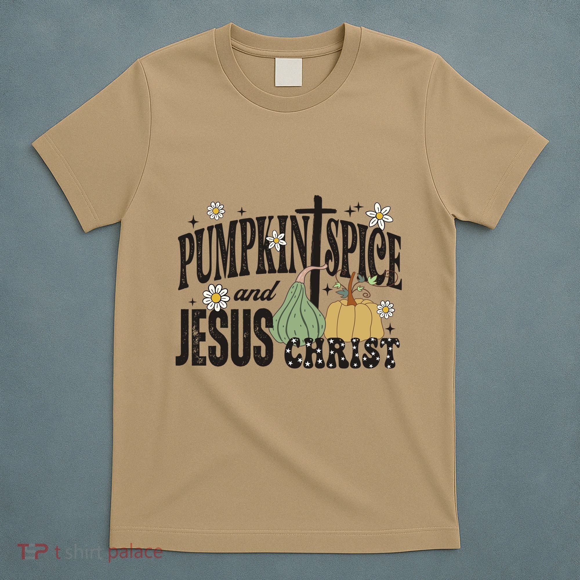 Pumpkin Spice And Jesus Christ Fun Fall Christian Cross Faith T-Shirt