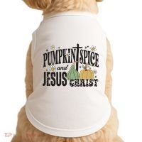 Pumpkin Spice And Jesus Christ Fun Fall Christian Cross Faith Doggie Tank thumb 0