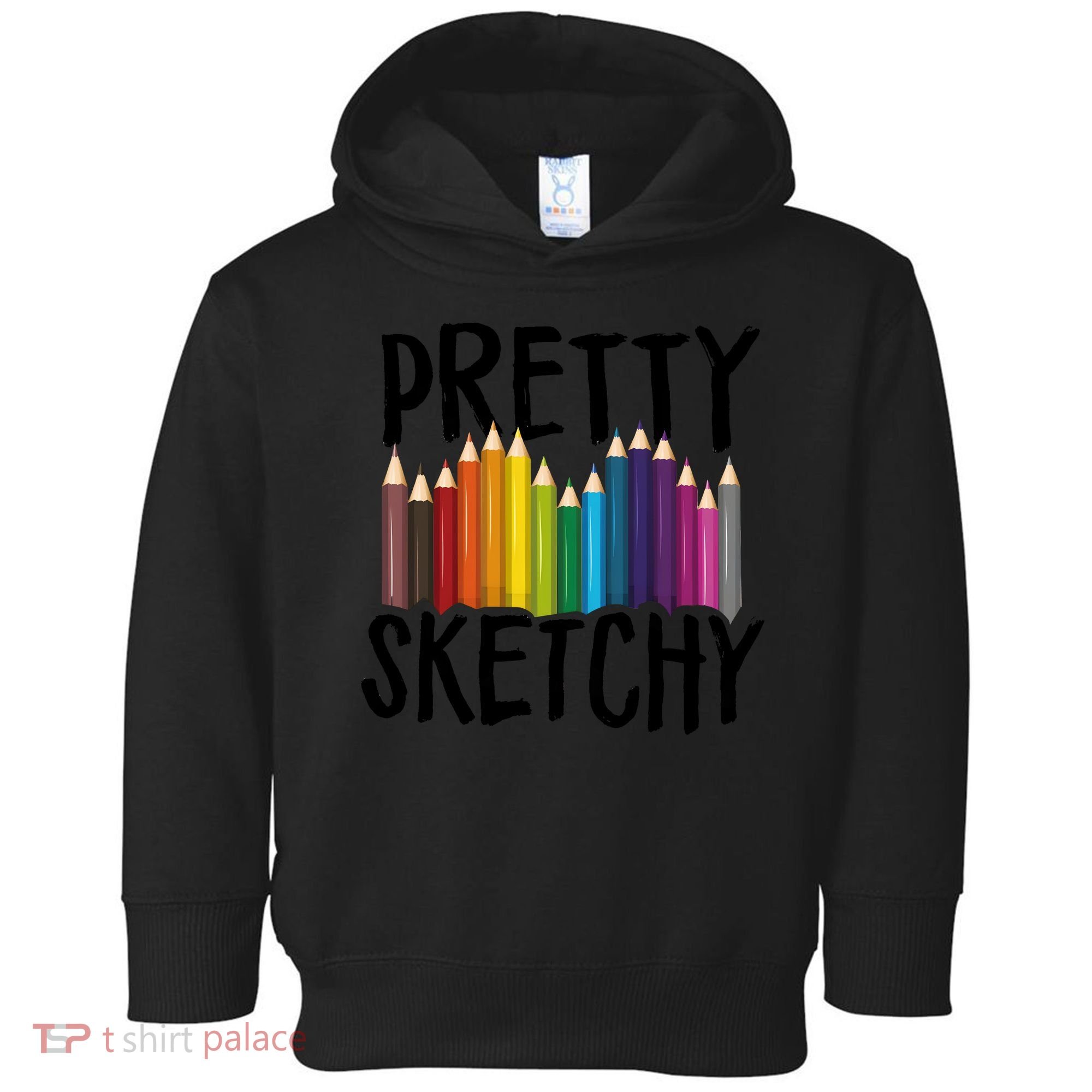 Pretty Sketchy Artist Art Teacher Toddler Hoodie