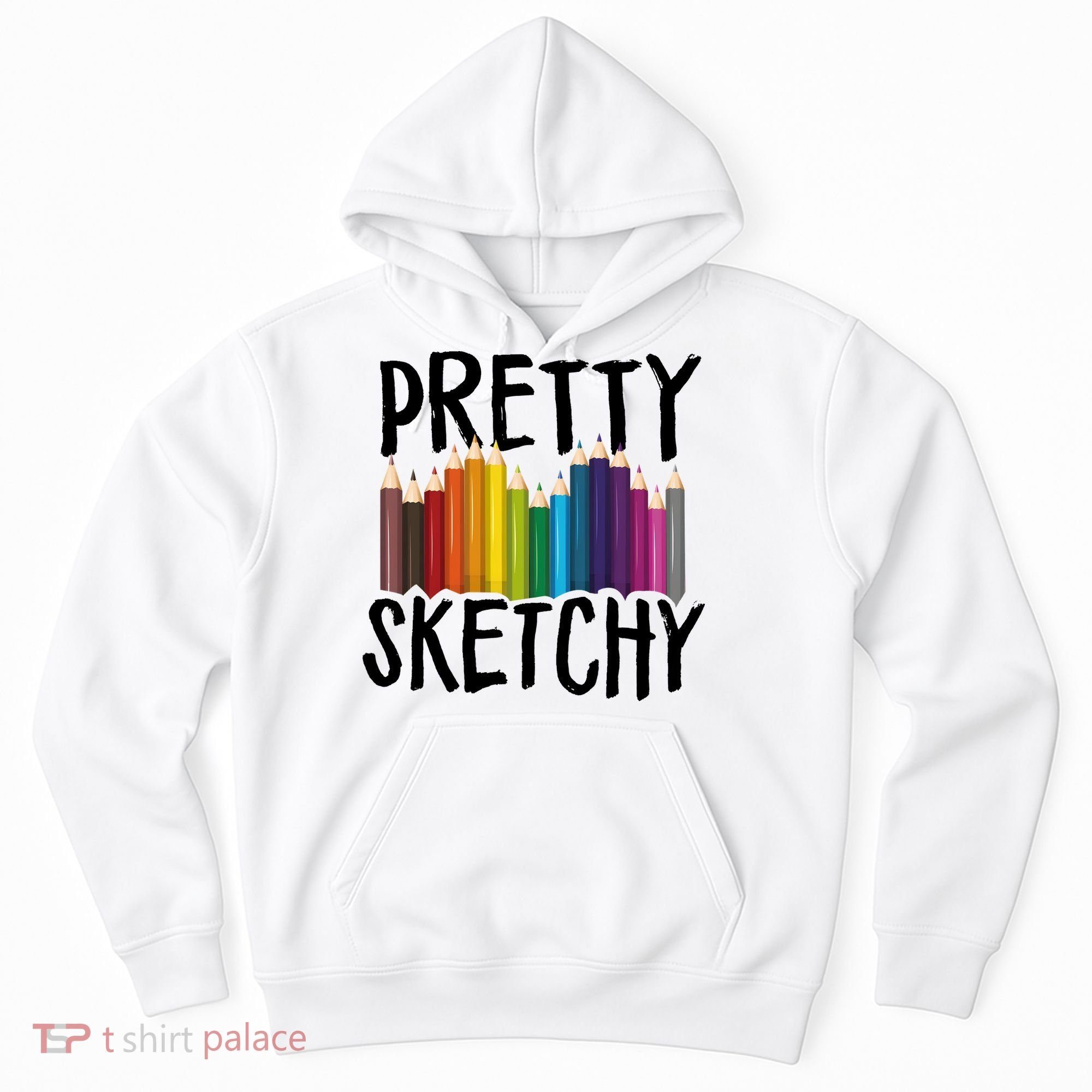 Pretty Sketchy Artist Art Teacher Hoodie