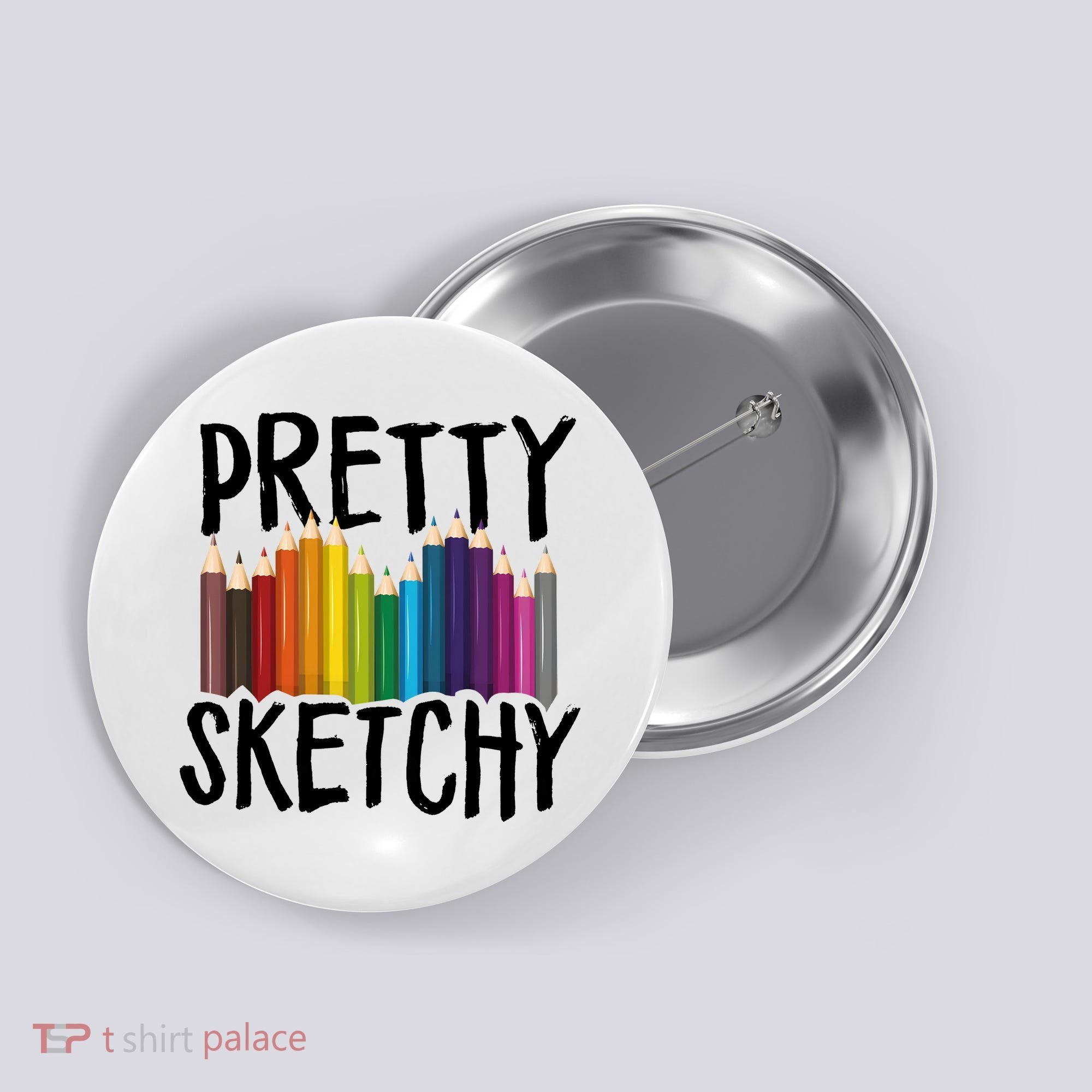 Pretty Sketchy Artist Art Teacher Button