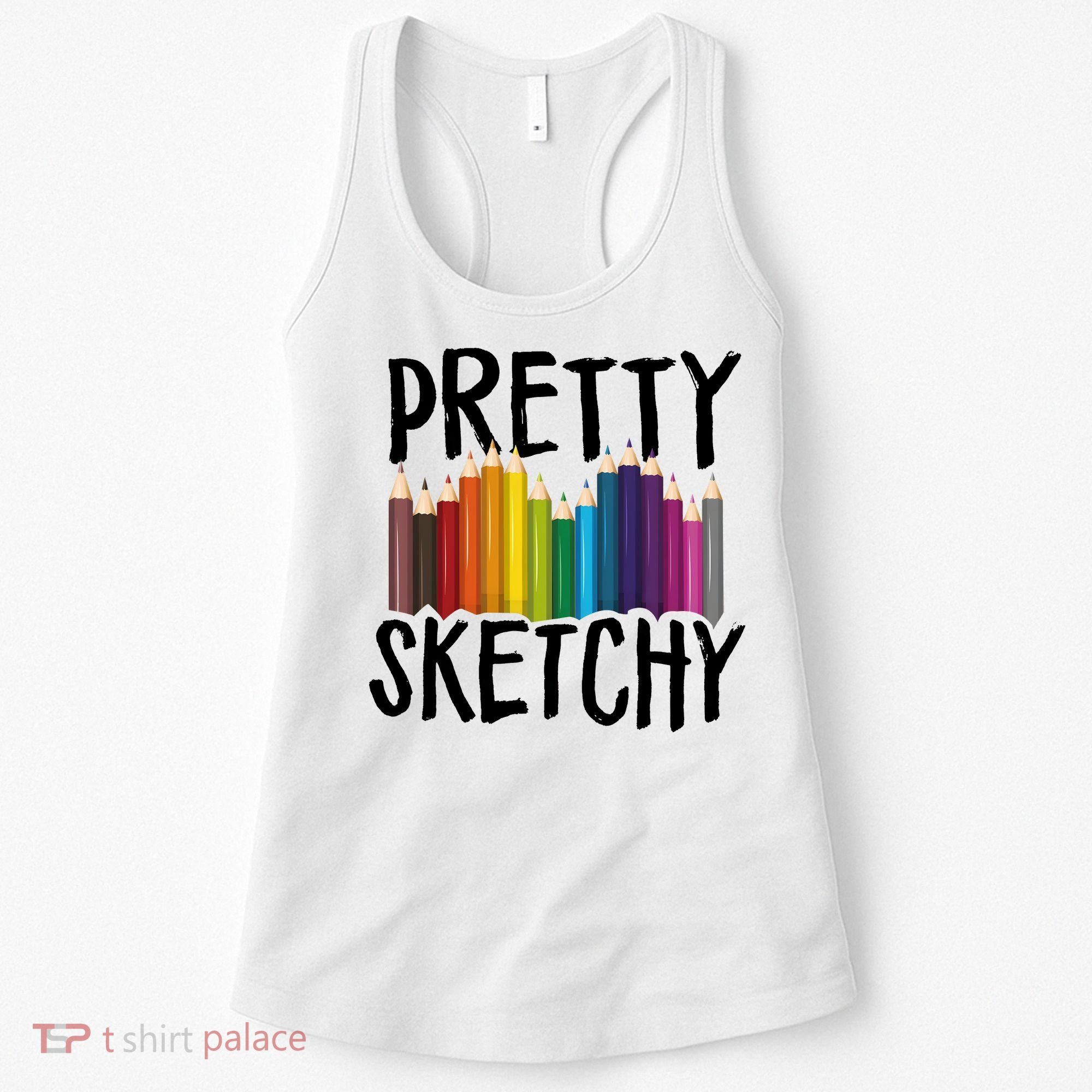 Pretty Sketchy Artist Art Teacher Women's Tank Top