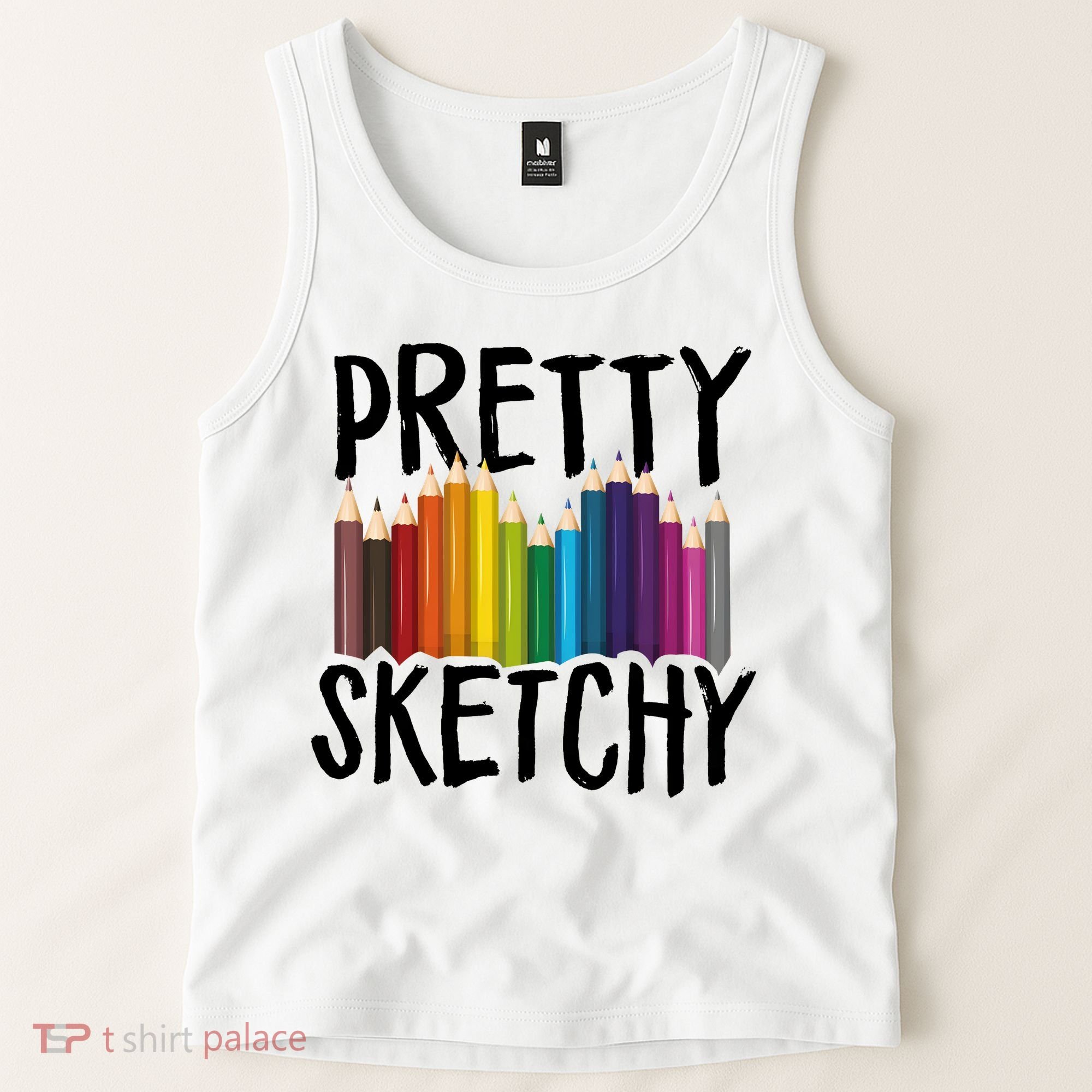 Pretty Sketchy Artist Art Teacher Tank Top