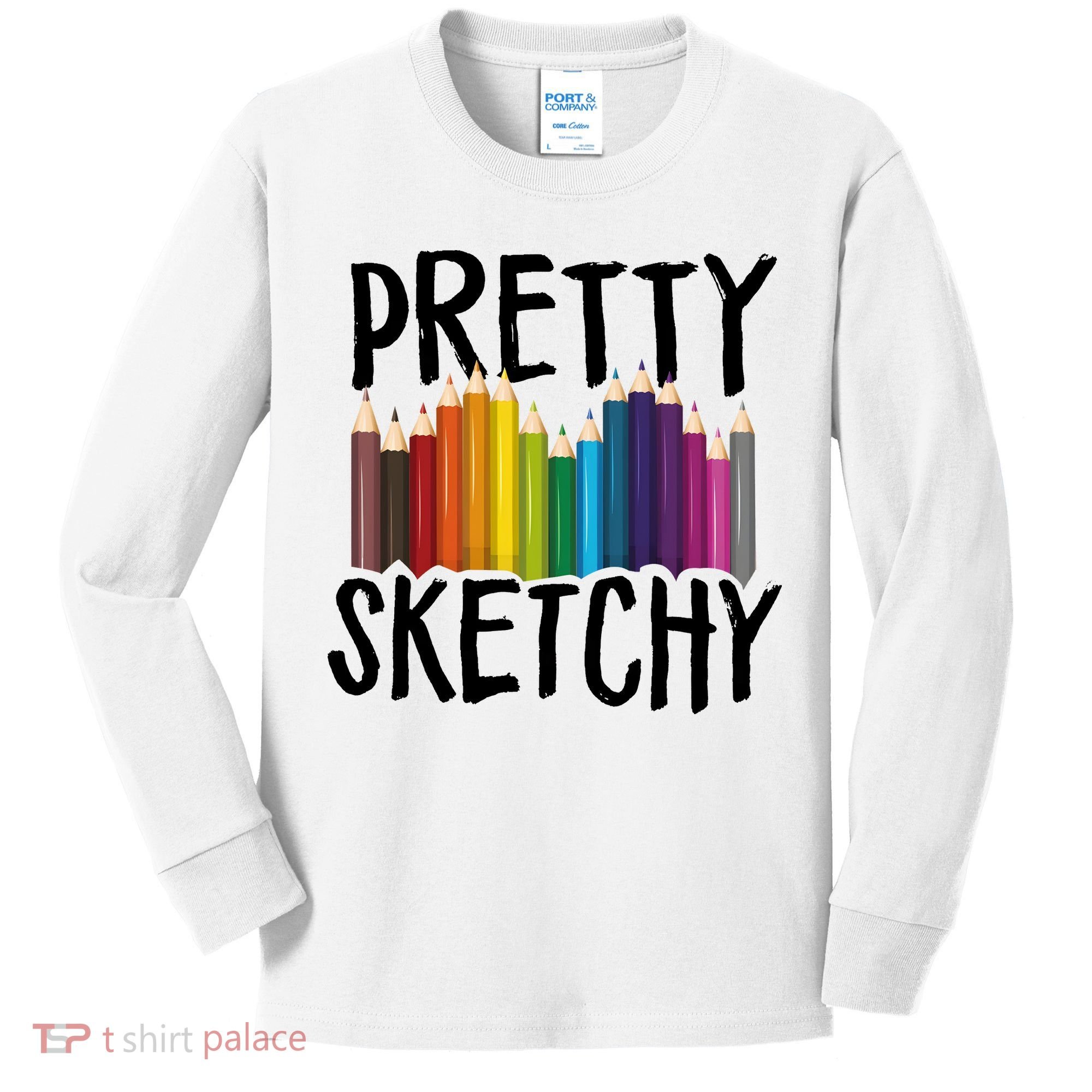 Pretty Sketchy Artist Art Teacher Kids Long Sleeve Shirt