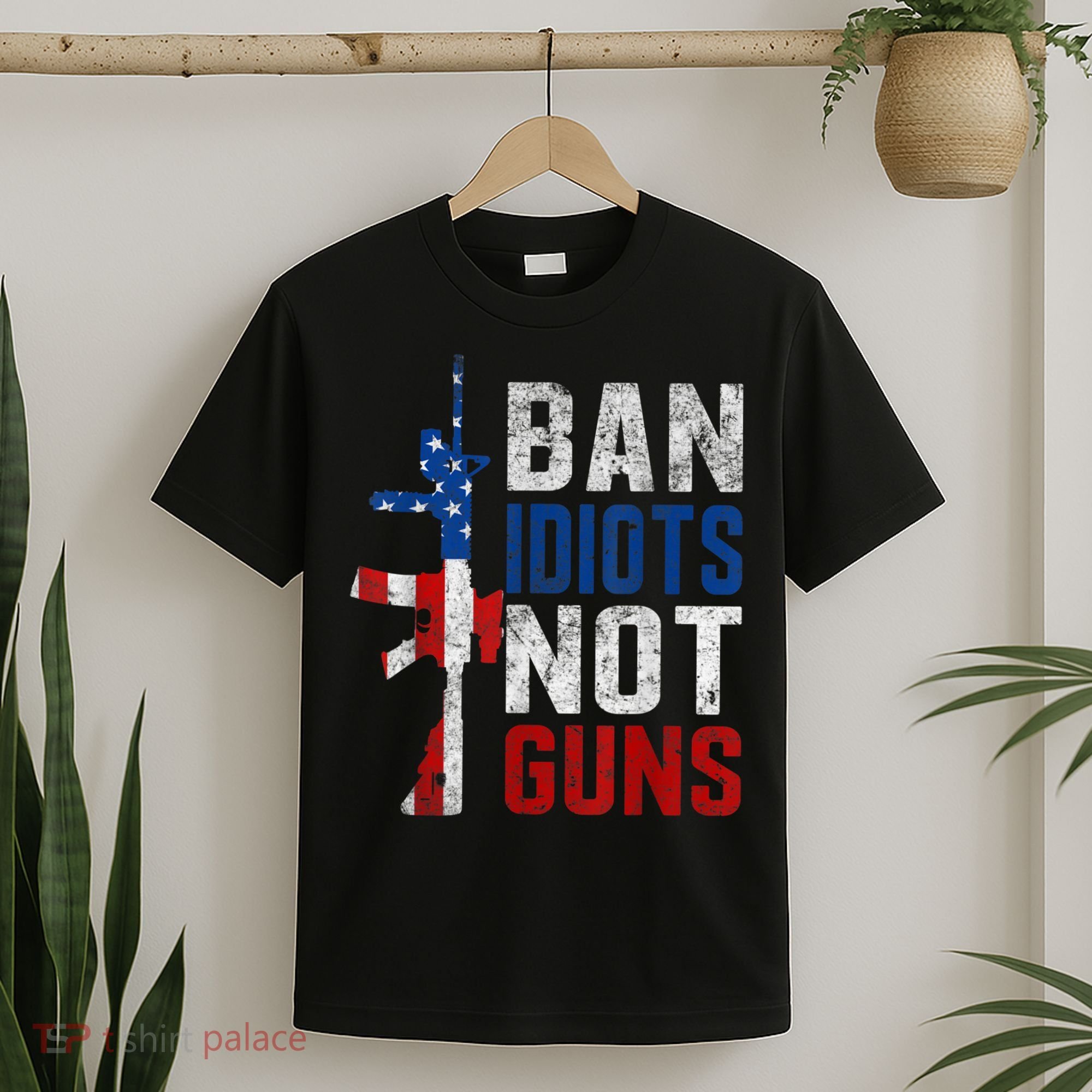 Pro Second Amendment Gun Rights Ban Idiots Not Guns T-Shirt