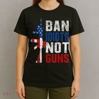 Pro Second Amendment Gun Rights Ban Idiots Not Guns T-Shirt thumb 4