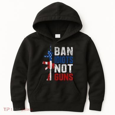 Pro Second Amendment Gun Rights Ban Idiots Not Guns Kids Hoodie