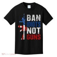 Pro Second Amendment Gun Rights Ban Idiots Not Guns Kids T-Shirt thumb 0