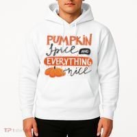 Pumpkin Spice And Everything Nice Cute Hoodie thumb 2