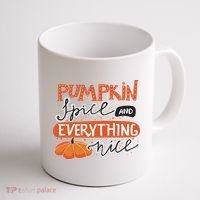 Pumpkin Spice And Everything Nice Cute Coffee Mug thumb 1