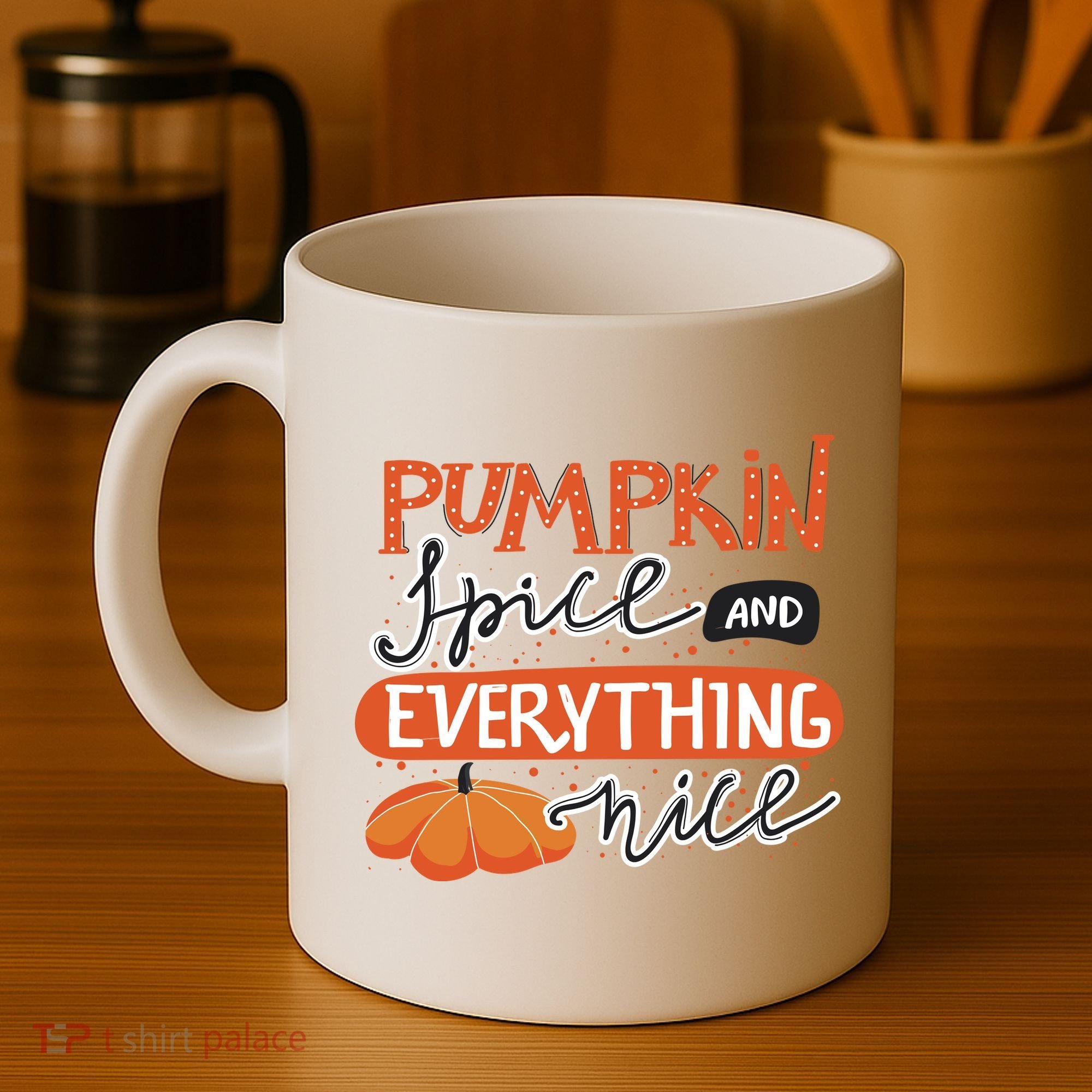 Pumpkin Spice And Everything Nice Cute Coffee Mug