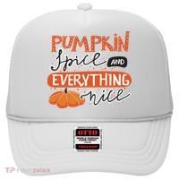 Pumpkin Spice And Everything Nice Cute Hat thumb 0