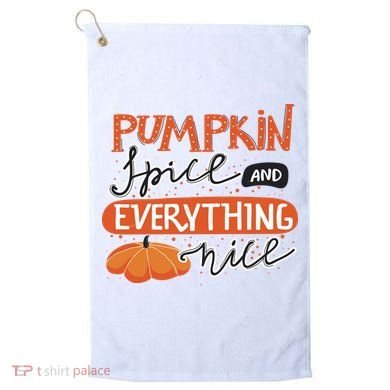 Pumpkin Spice And Everything Nice Cute Golf Towel