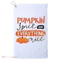 Pumpkin Spice And Everything Nice Cute Golf Towel thumb 0