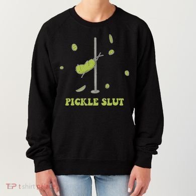 Pickle Slut Apparel Women's Sweatshirt