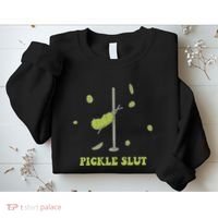 Pickle Slut Apparel Sweatshirt thumb 2