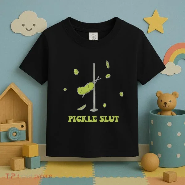 Pickle Slut Apparel Toddler T-Shirt