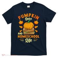 Pumpkin Spice And Homeschool Life Funny Halloween T-Shirt thumb 0