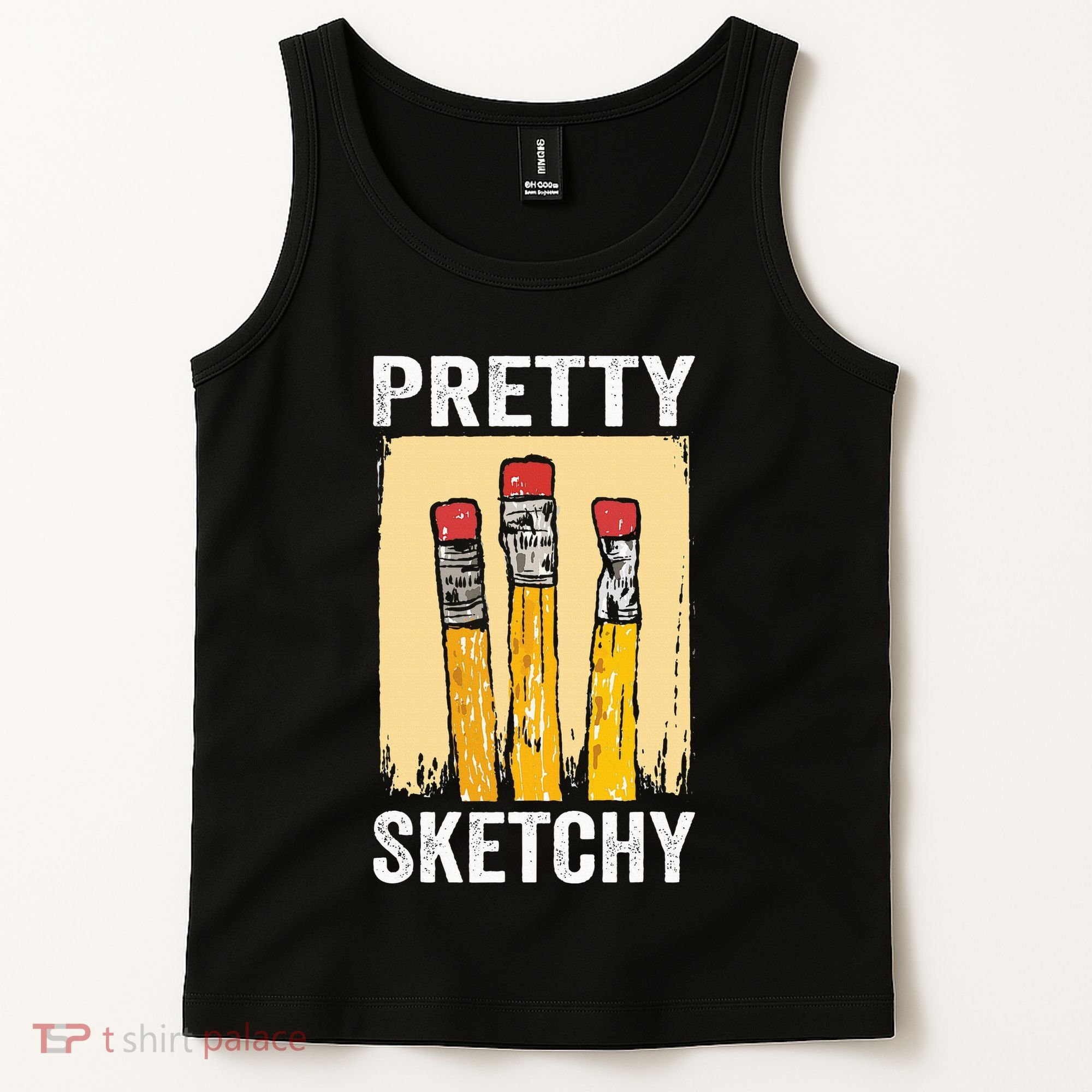 Pretty Sketchy Artist Pencils Sketch Sketching Paint Artist Tank Top