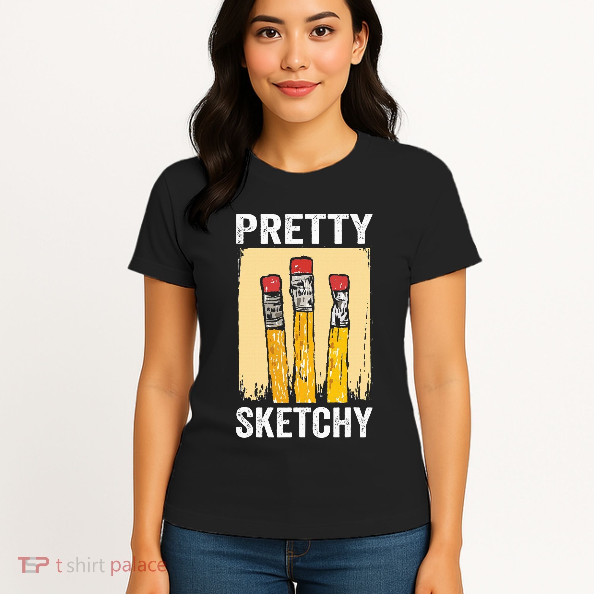 Pretty Sketchy Artist Pencils Sketch Sketching Paint Artist Women's T-Shirt