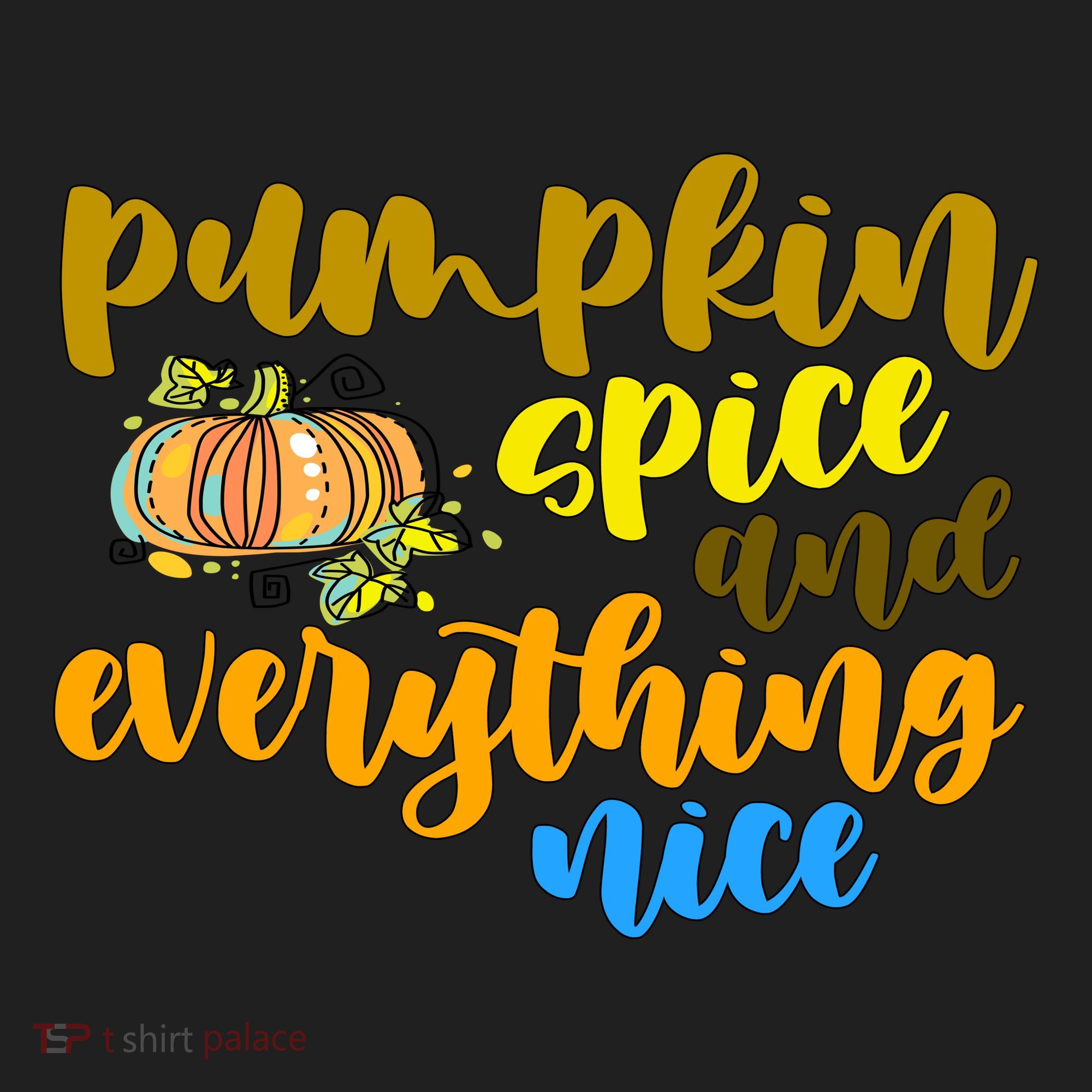 Pumpkin Spice And Everything Nice Halloween Women's Sweatshirt