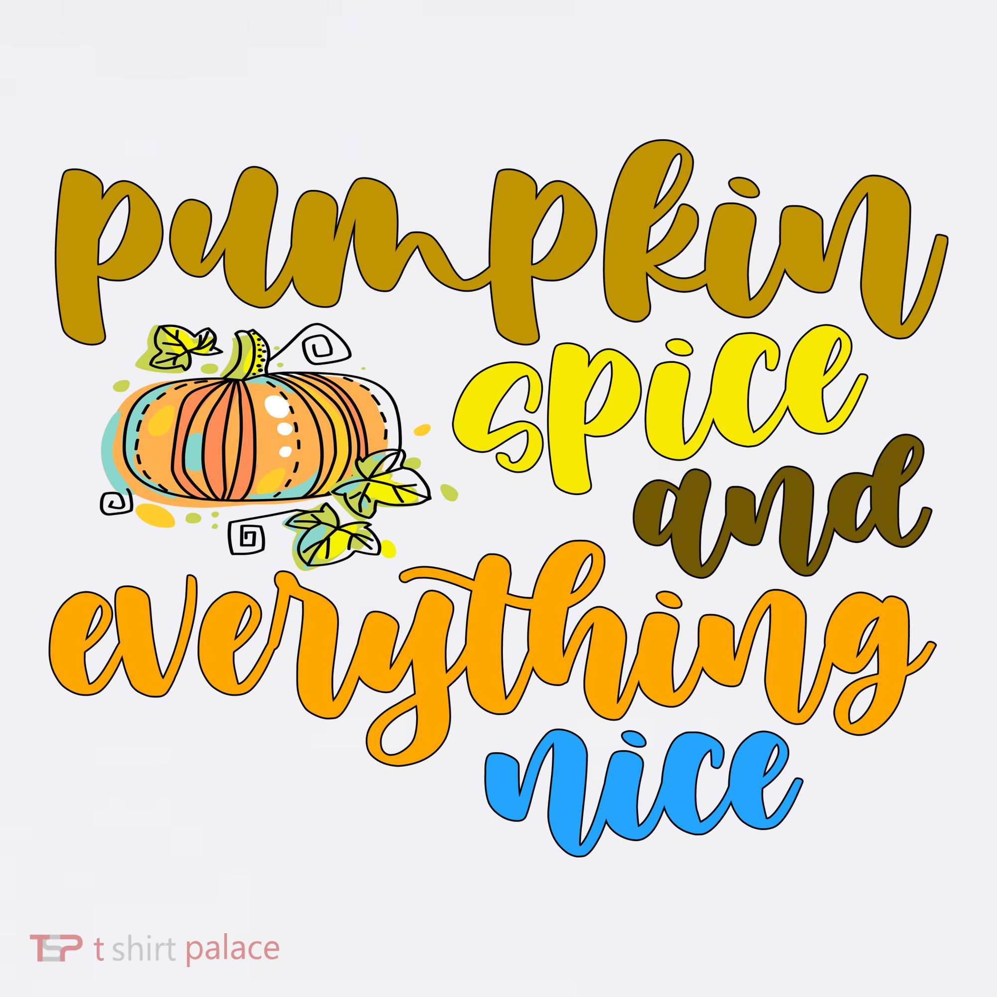 Pumpkin Spice And Everything Nice Halloween Button