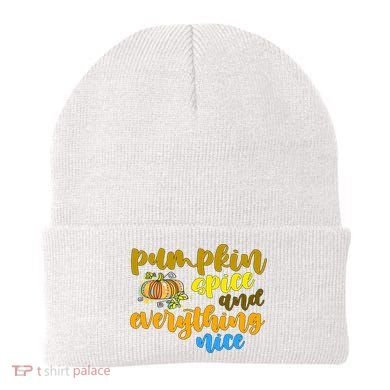 Pumpkin Spice And Everything Nice Halloween Beanie
