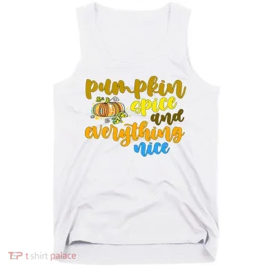 Pumpkin Spice And Everything Nice Halloween Tank Top