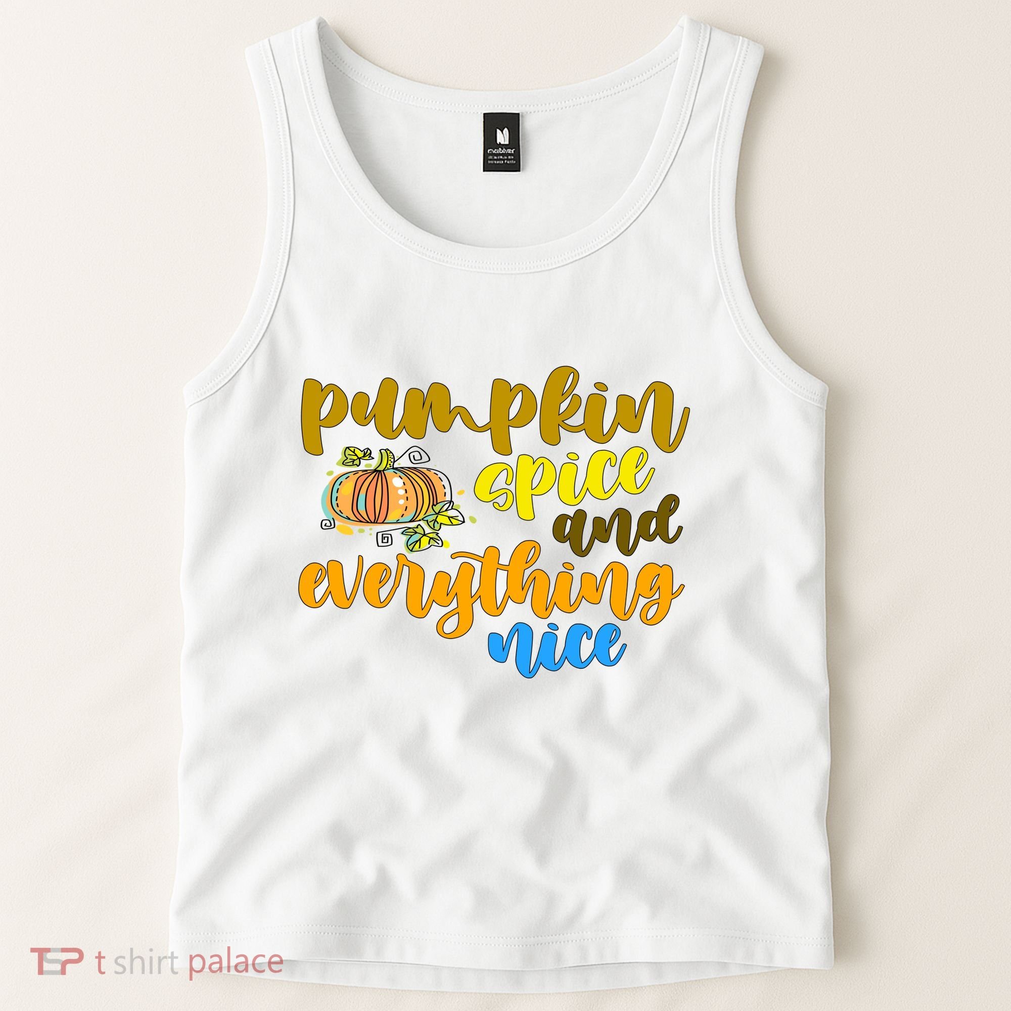 Pumpkin Spice And Everything Nice Halloween Tank Top