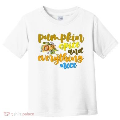 Pumpkin Spice And Everything Nice Halloween Toddler T-Shirt