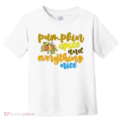 Pumpkin Spice And Everything Nice Halloween Toddler T-Shirt