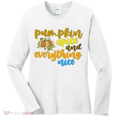 Pumpkin Spice And Everything Nice Halloween Women's Long Sleeve Shirt
