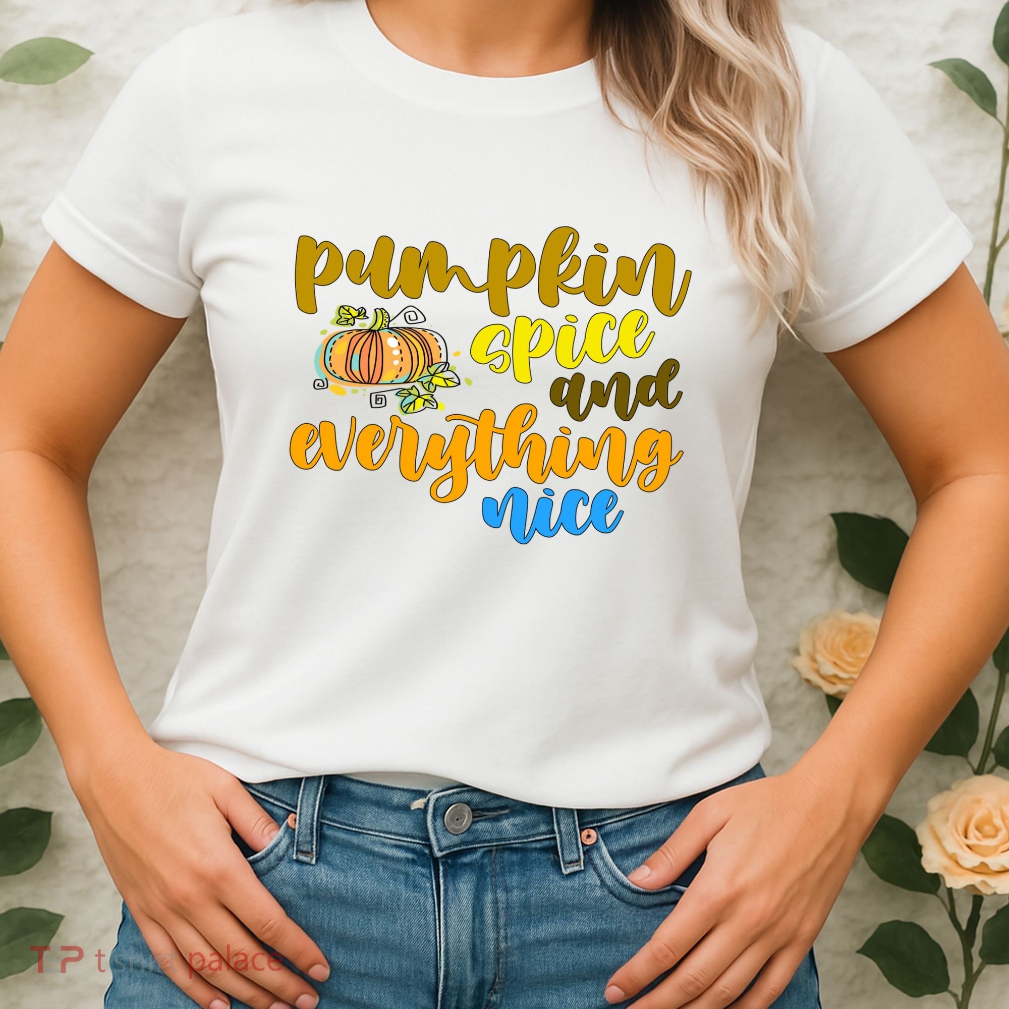 Pumpkin Spice And Everything Nice Halloween Women's T-Shirt