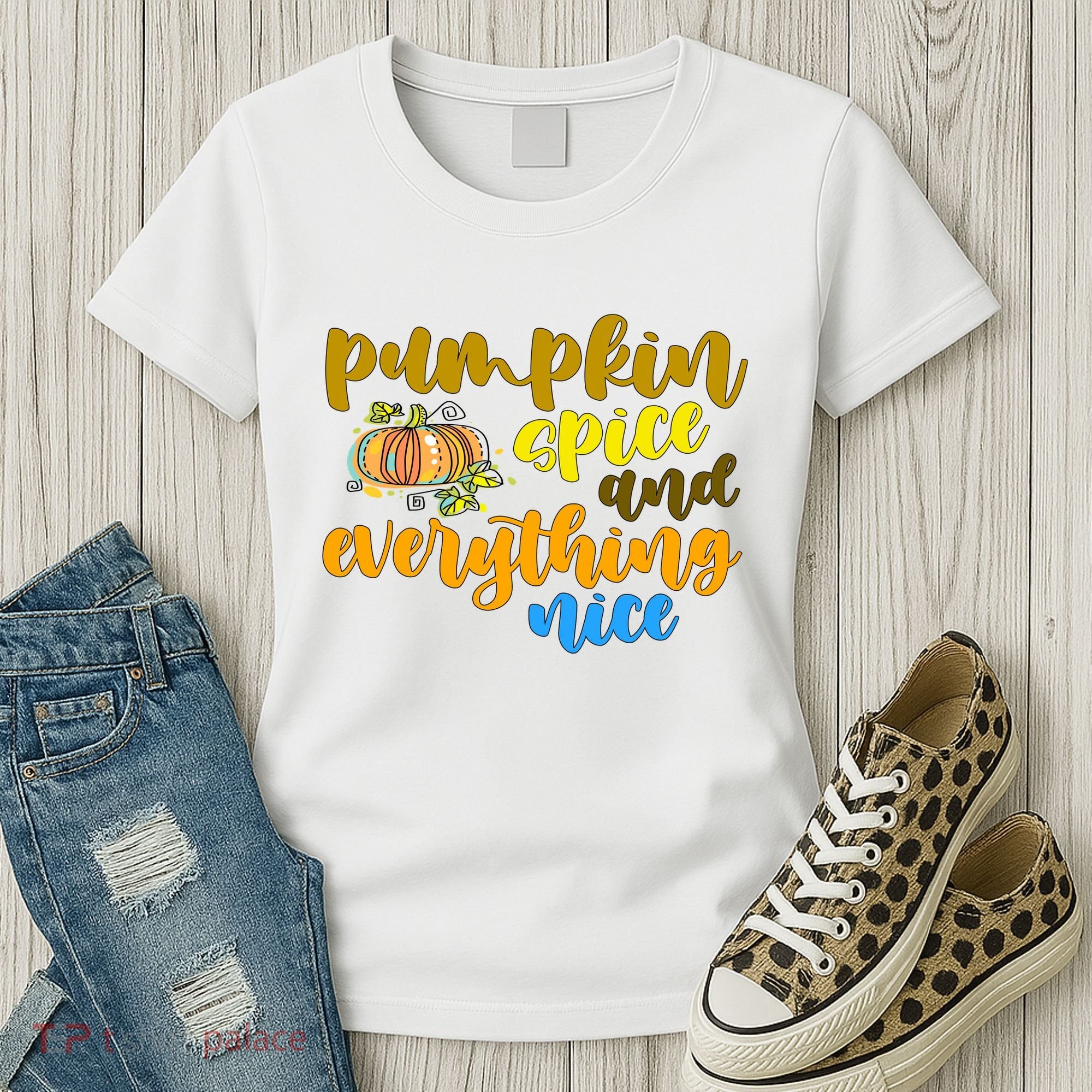Pumpkin Spice And Everything Nice Halloween Women's T-Shirt