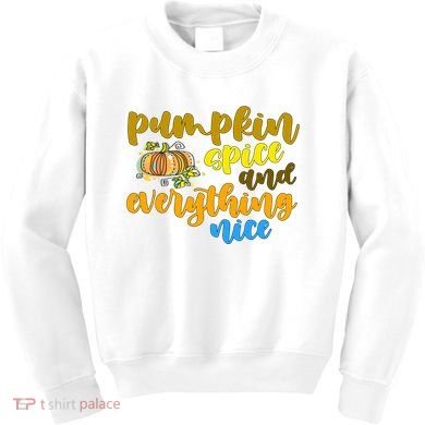 Pumpkin Spice And Everything Nice Halloween Kids Sweatshirt