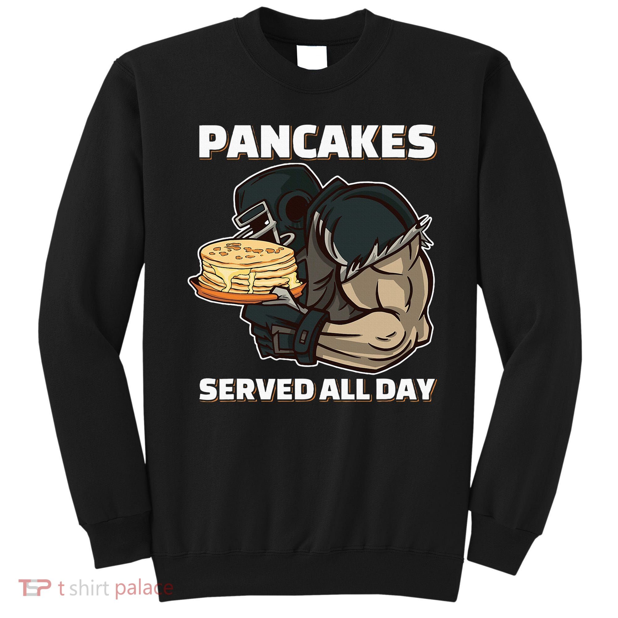 Pancakes Served All Day Football Offensive Lineman Pancake Sweatshirt