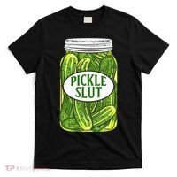 Pickle Slut A Girl Who Loves Pickles Canning Food Quote T-Shirt thumb 0