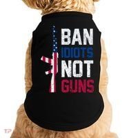 Pro Second Amendment Gun Rights Ban Idiots Not Guns Doggie Tank thumb 0