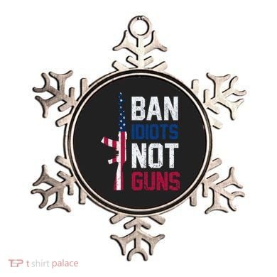 Pro Second Amendment Gun Rights Ban Idiots Not Guns Ornament